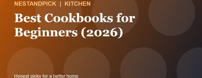 Best Cookbooks for Beginners (2026) (NestAndPick guide cover)