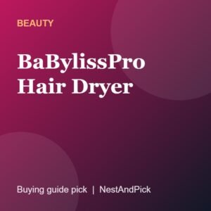 BaBylissPro Hair Dryer (NestAndPick product card)