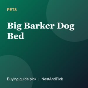 Big Barker Dog Bed (NestAndPick product card)