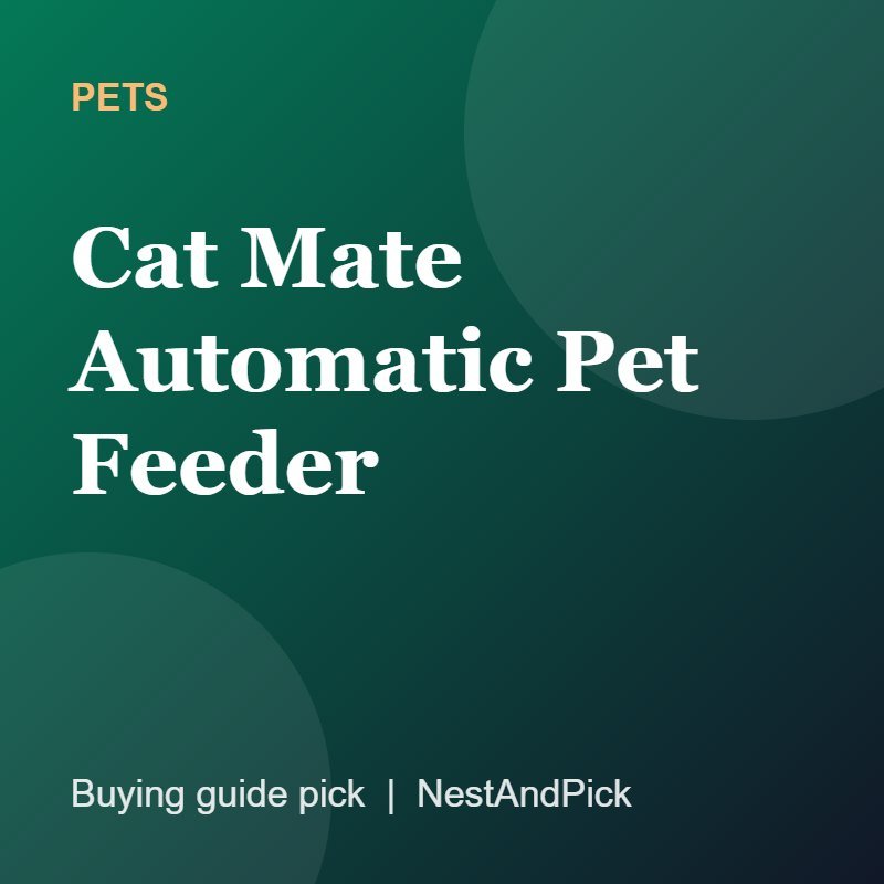 Cat Mate Automatic Pet Feeder (NestAndPick product card)