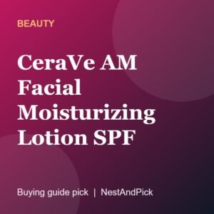 CeraVe AM Facial Moisturizing Lotion SPF (NestAndPick product card)