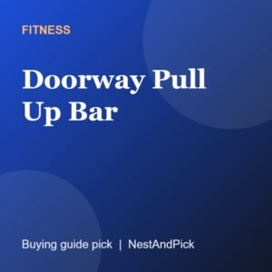 Doorway Pull Up Bar (NestAndPick product card)