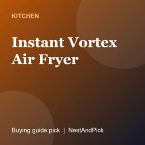 Instant Vortex Air Fryer (NestAndPick product card)